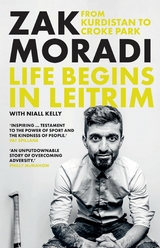Life Begins in Leitrim -  Niall Kelly,  Zak Moradi