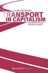 Transport in Capitalism - Oliver Schwedes