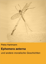 Ephemera aeterna - Petra Hartmann