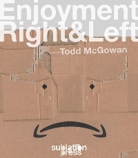 Enjoyment Right & Left - Todd McGowan
