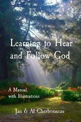 Learning to Hear and Follow God