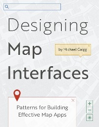 Designing Map Interfaces