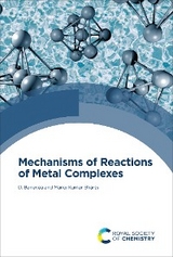 Mechanisms of Reactions of Metal Complexes in Solution - Debabrata Banerjea, M K Bharty