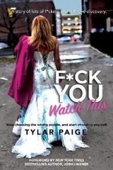 F*ck You Watch This - Tylar Paige