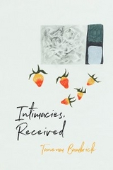 Intimacies, Received - Taneum Bambrick