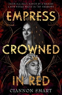 Empress Crowned in Red -  Ciannon Smart