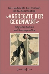 &raquo;Aggregate der Gegenwart&laquo; - 