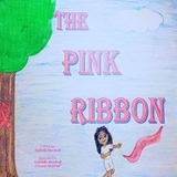 The Pink Ribbon - Rashida C Marshall