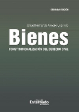 Bienes: constitucionalizaci&oacute;n del derecho civil - Ismael Hernando Ar&eacute;valo Guerrero