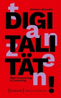 Digitalit&auml;t tanzen! - Shintaro Miyazaki