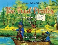 The Food Pirates -  Roger Hukle