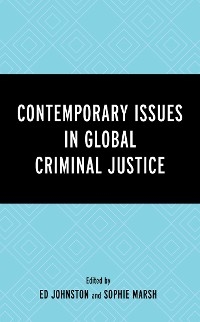 Contemporary Issues in Global Criminal Justice