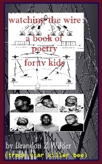 watching the wire - Brandon Wilder