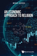 ECONOMIC APPROACH TO RELIGION, AN - Michael McBride