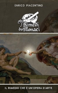 I Rimedi dei Monaci