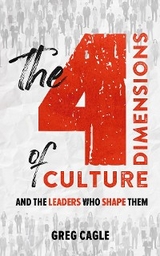 The 4 Dimensions of Culture - Greg Cagle