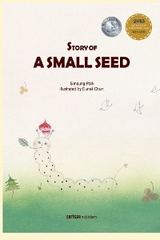STORY OF A SMALL SEED - SIMSUNG PARK