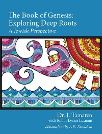 The Book of Genesis - Dr. J Tamaren