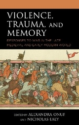 Violence, Trauma, and Memory - 