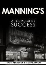 Manning's: A Success Formula - Tracey Pemberton, Mike Elmore