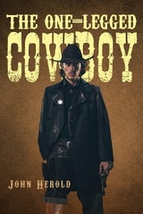 The One-Legged Cowboy - John Herold