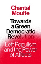 Towards a Green Democratic Revolution -  Chantal Mouffe