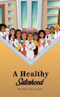 A Healthy Sisterhood