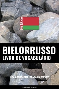 Livro de Vocabul&aacute;rio Bielorrusso - Languages Pinhok