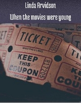 When the movies were young - Arvidson Linda
