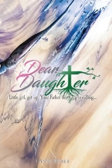 Dear Daughter - Anna Huber