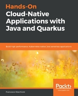 Hands-On Cloud-Native Applications with Java and Quarkus -  Marchioni Francesco Marchioni