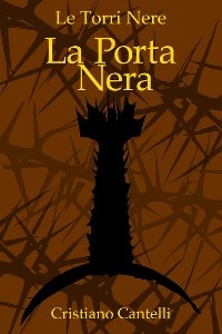 Le Torri Nere - La Porta Nera