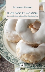 Il giunco e la canna - Antonella Caforio
