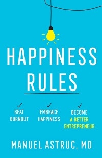 Happiness Rules