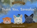 Thank You, Saveafox! - Emily Ably, Claire Ably