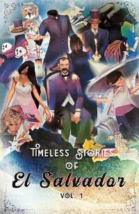 Timeless Stories of El Salvador V1