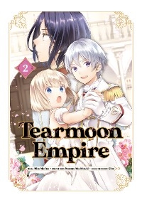 Tearmoon Empire (Manga) Volume 2 -  Nozomu Mochitsuki