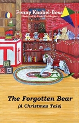 The Forgotten Bear - Penny Knobel-Besa
