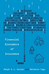 Financial Economics of Insurance -  Ralph S.J. Koijen,  Motohiro Yogo