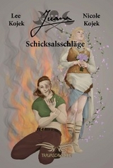 Juana &ndash; Schicksalsschl&auml;ge - Finnegan Lee Kojek, Nicole Kojek