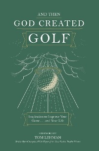 . . . And Then God Created Golf