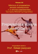 Preparazione atletica per calciatori - Volume III - Pasquale Natale