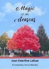 Magic of the Seasons - Joan Esterline Lafuze