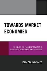 Towards Market Economies -  John Odling-Smee