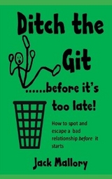 Ditch the Git.....before it's too late - Jack Mallory