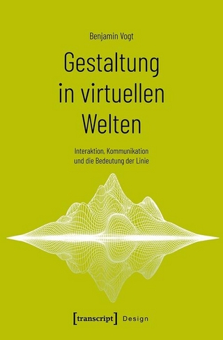 Gestaltung in virtuellen Welten