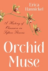 Orchid Muse - Erica Hannickel