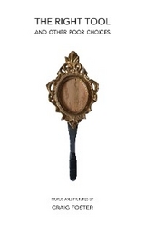 The Right Tool - Craig Foster