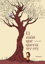 El ni&ntilde;o que quer&iacute;a ser rey - Luz Gardel