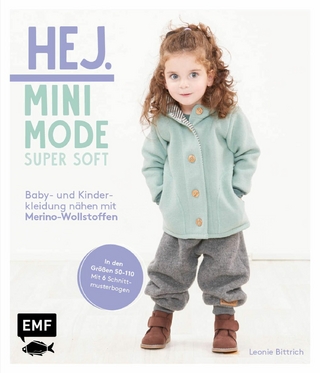 Hej Minimode – Super soft: Baby- und Kinderkleidung nähen mit Merino-Wollstoffen